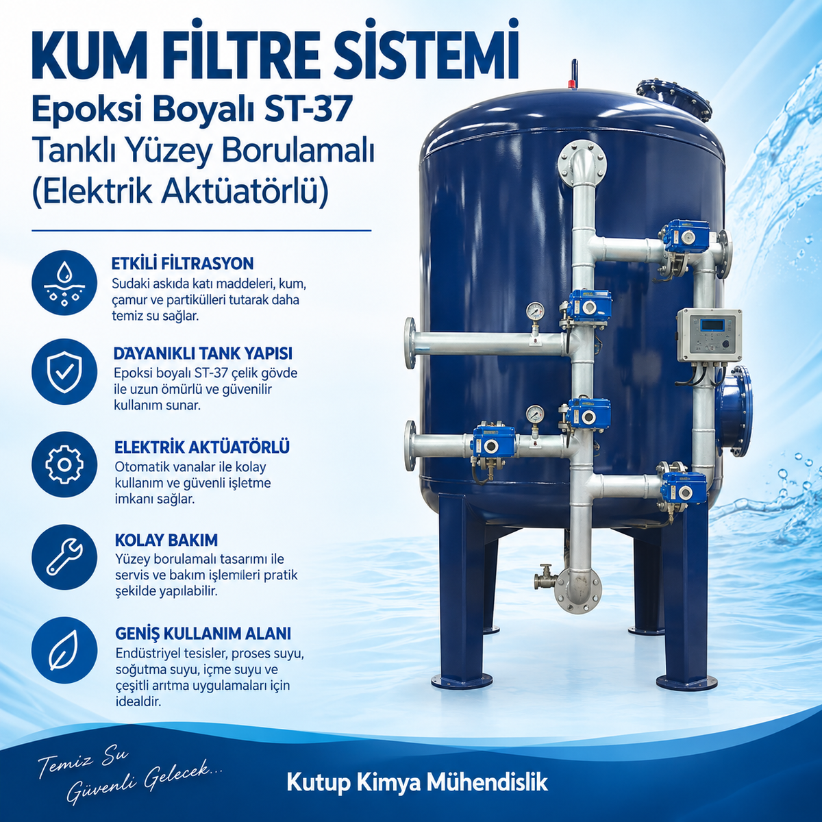Kum Filtre Sistemi Epoksi Boyalı ST-37 Tanklı Yüzey Borulamalı (Elektrik Aktüatörlü)
